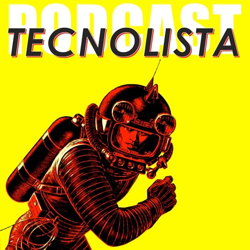Couverture de Tecnolista Podcast