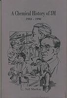 A chemical history of 3M, 1933-1990 B0006QEP5O Book Cover
