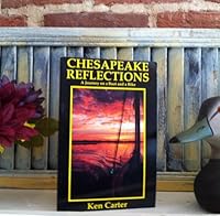 Chesapeake Reflections: A Journey on a Boat and a Bike 0962879347 Book Cover