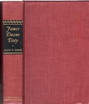 Hardcover James Duane Doty: Frontier promoter Book