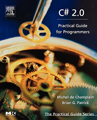 C# 2.0: Practical Guide for Programmers (The Pr... 0121674517 Book Cover