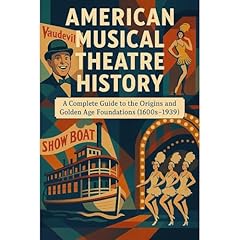 American Musical Theatre History Audiolibro Por The Practical Atlas arte de portada