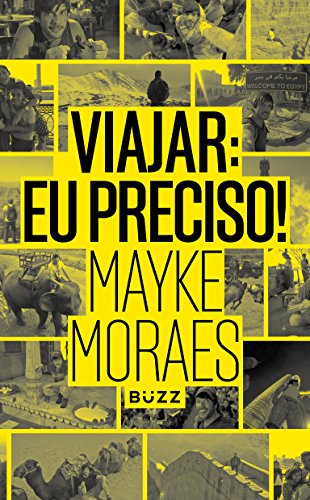 Viajar: eu preciso!