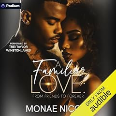 A Familiar Love Audiobook By Monae Nicole cover art