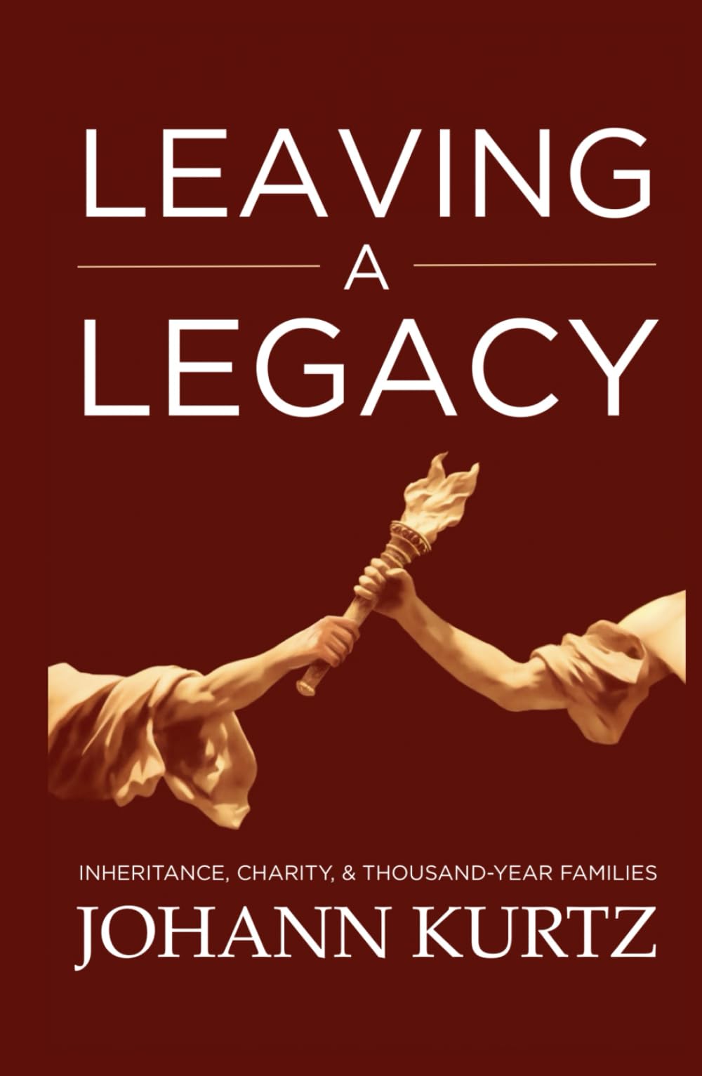 Leaving a Legacy: Inheritance, Charity, & Thousand-Year Families