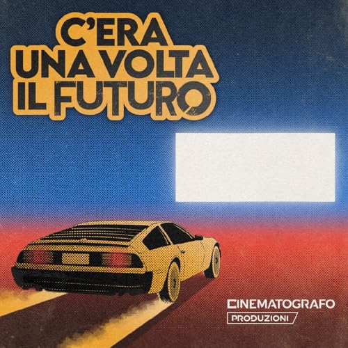 C'era una volta il futuro cover art