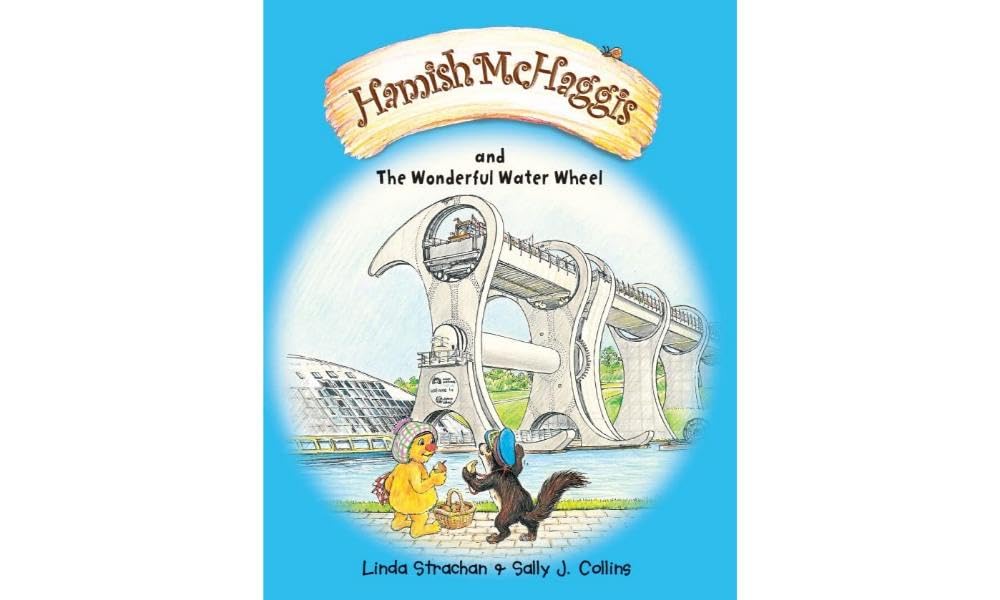 Hamish McHaggis & the Wonderful Water Wheel by Linda Strachan (Paperback Book)