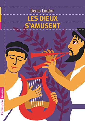 Les dieux s'amusent (Flammarion Jeunesse Poche) (French Edition)