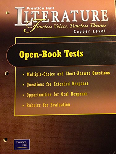Open Book Tests (Prentice Hall Literature Timeless Voices, Timeless Themes, Copper Level)