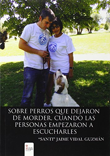 Sobre perros que dejaron de morder, cuando las personas empezaron a escucharles