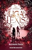 Liga Lexis – Blutrote Tinte: Fortsetzung der Buchwelten-Fantasy I Magische Welten voller Buchhelden, Romantasy und Spannung. Must-Read für Fantasy-Fans! (Bookford Manor Trilogie 2)