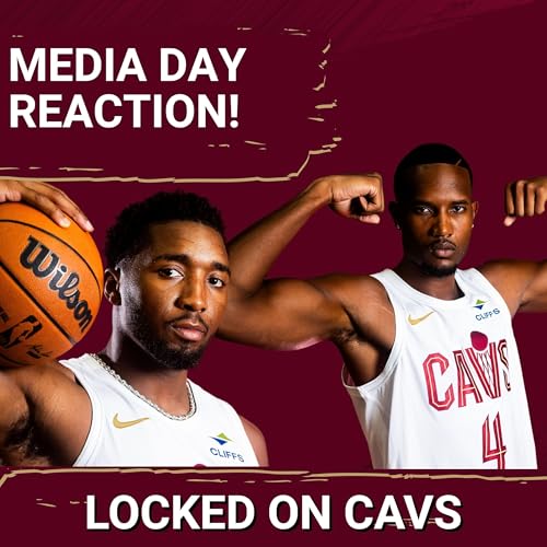 Cleveland Cavaliers Media Day Reaction: It's Championship Or Bust in Cleveland, Plus Injury Updates on Darius Garland and Max Strus
