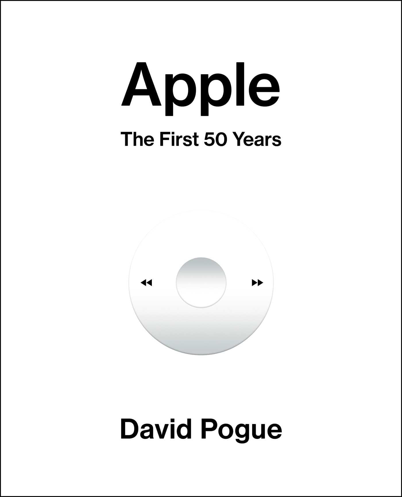 Amazon | Apple: The First 50 Years | Pogue, David | Digital Design