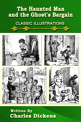 The Haunted Man and the Ghost's Bargain: Classic Illustrations