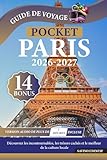 Guide de voyage Pocket Paris: Découvrez les incontournables, les trésors...