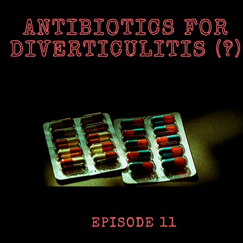 『Antibiotics in diverticulitis (?)』のカバーアート