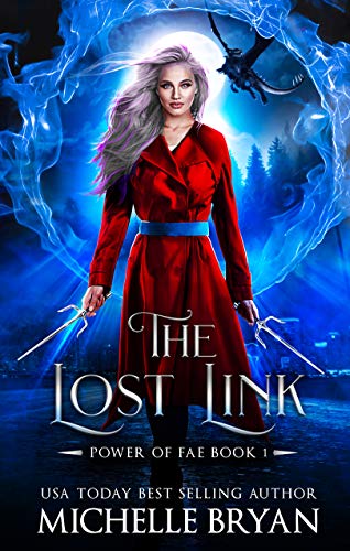 The Lost Link (Power of Fae Book 1) by [Michelle Bryan, Rebecca Jaycox]