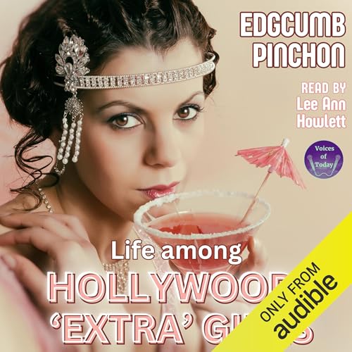 Page de couverture de Life Among Hollywood’s ‘Extra’ Girls
