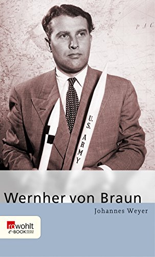 Télécharger Wernher von Braun (Rowohlt Monographie) (German Edition) Francais PDF
