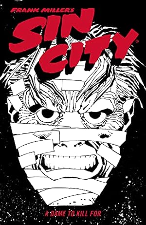 Frank Miller's Sin City Volume 2: A Dame to Kill For (Fourth Edition)