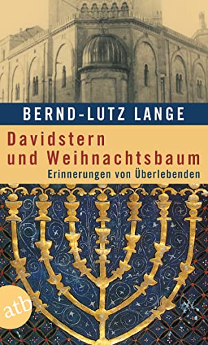 Davidstern und Weihnachtsbaum: Erinnerungen von