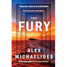 The Fury: The instant Sunday Times and New York Times bestseller from the author of The Silent Patient