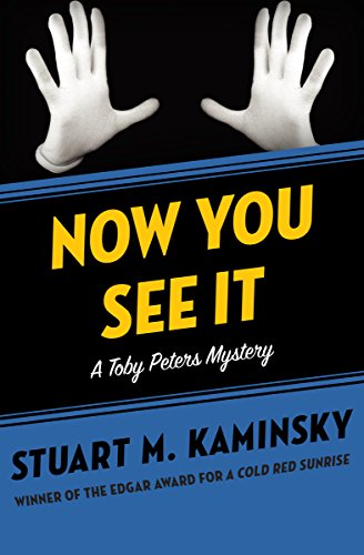 Now You See It (The Toby Peters Mysteries Book 24)