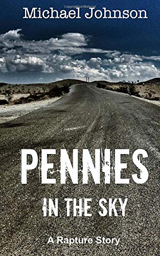 Pennies in the Sky: A Rapture Story