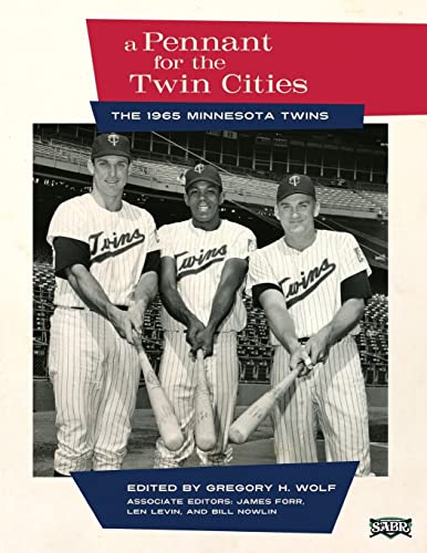 A Pennant for the Twin Cities: The 1965 Minneso... 1943816093 Book Cover