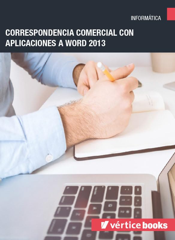 Correspondencia comercial con aplicaciones a Word 2013 (SIN COLECCION)