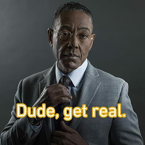 Dude, get real. Titelbild
