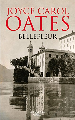 Amazon Com Bellefleur Spanish Edition Ebook Oates Joyce Carol Kindle Store