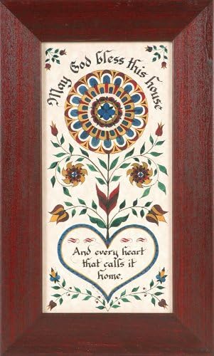 May God Bless This House and Every Heart That Calls It Home - Pennsylvania German Fraktur