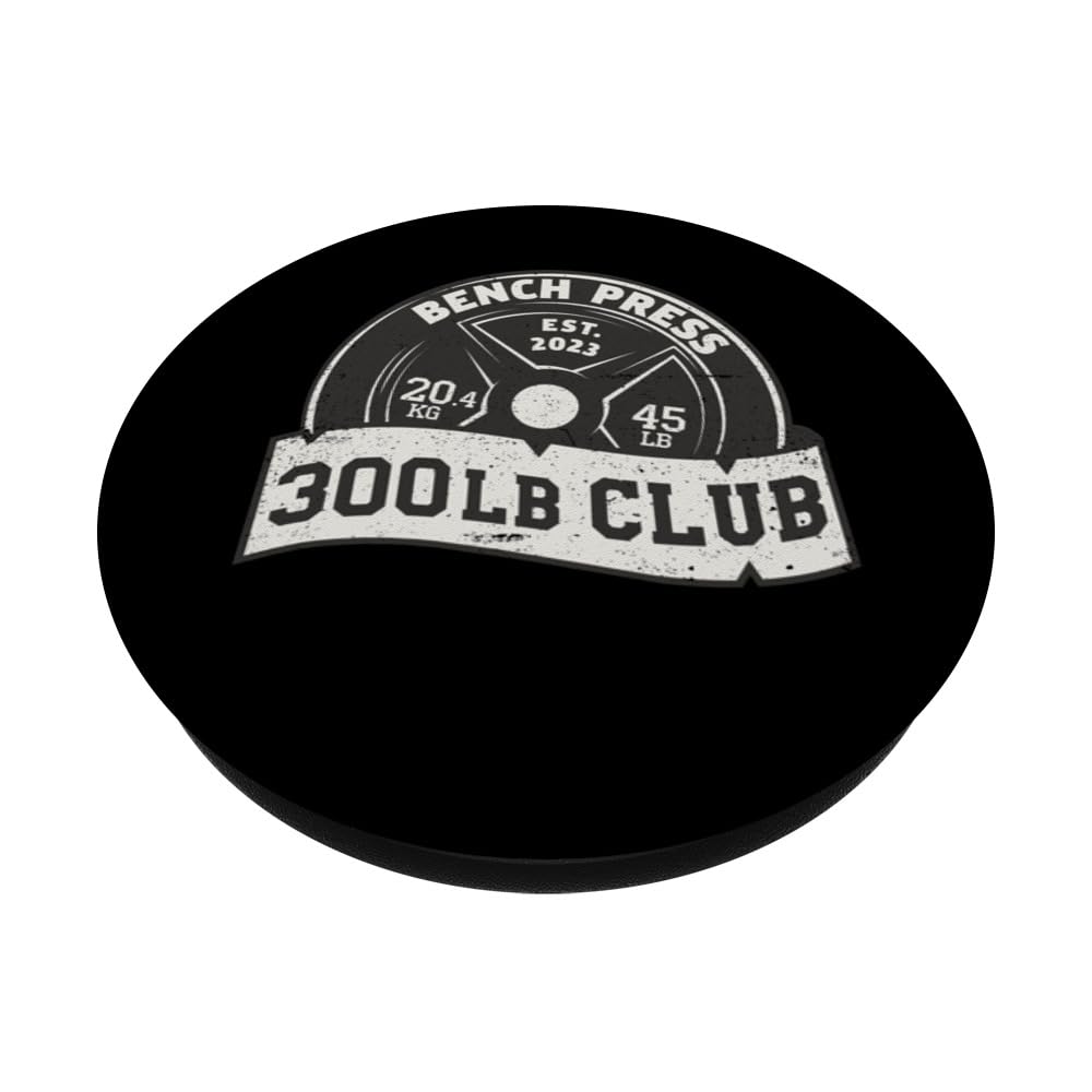 300 Lb Pound Club Bench Press Dead Lift Squat Train Women PopSockets Standard PopGrip