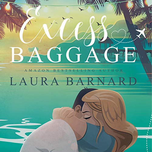 Excess Baggage (Standalone) Babes of Brighton, Book 1 (Audio Download