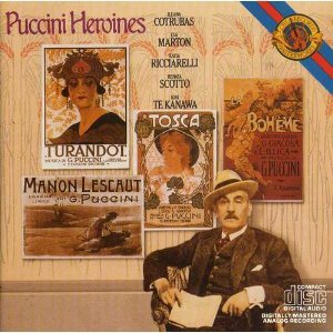 Heroines [Audio CD] Puccini; Te Kanawa; Carreras; Scotto and Marton