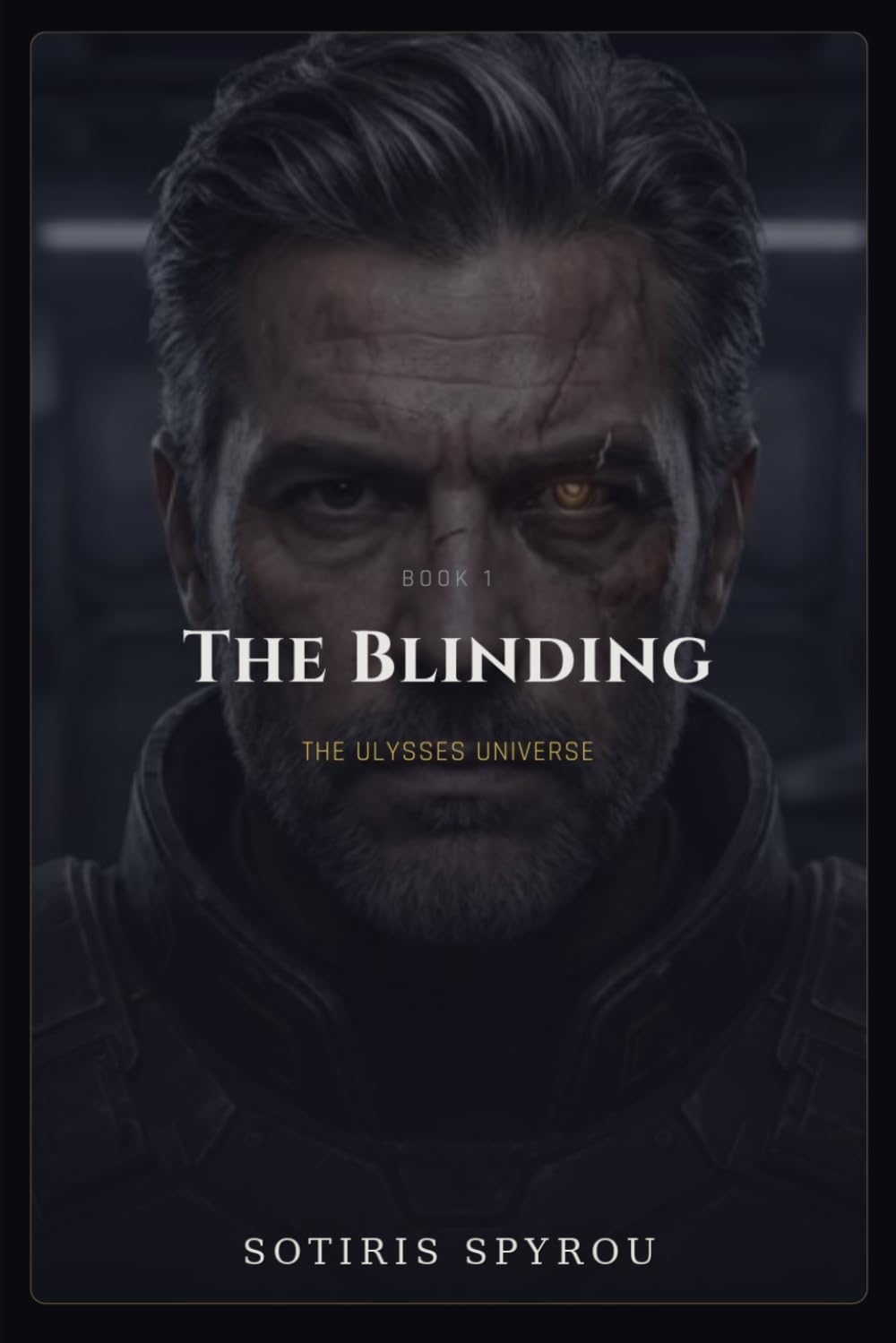 The Blinding: A Ulysses Universe Novel (The Ulysses Universe Trilogy)