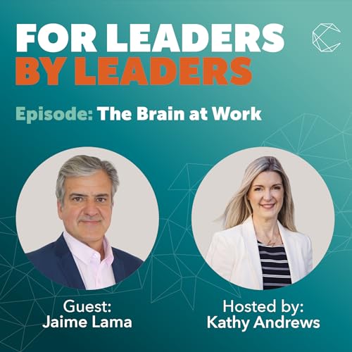 On The Brain at Work/ Guest: Jaime Lama, Regional Director, NLI