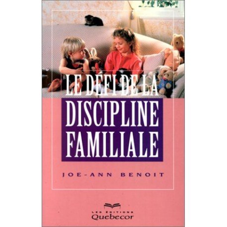 Defi.. discipline familiale Benoit, Joe-Ann