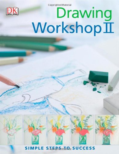 Buy Drawing Workshop II: 2 (Simple Steps to Success) — BookShops.in
