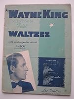 Wayne King Collection of Feist Waltzes with Words and Guitar Chords (Songbook, Sheetmusic, sheet music) B0011MNLD4 Book Cover