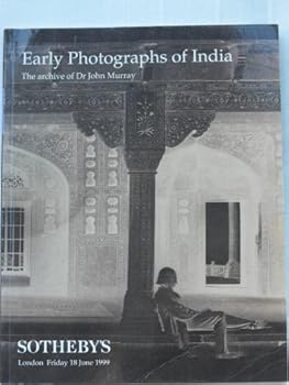 Early Photographs of India; The Archives of Dr John Murray : Auction June 18, 1999 - Sale L09311