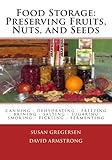 Food Storage: Preserving Fruits, Nuts, and Seeds