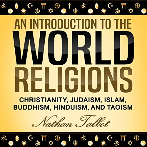 An Introduction to the World Religions by Nathan Talbot episode artwork