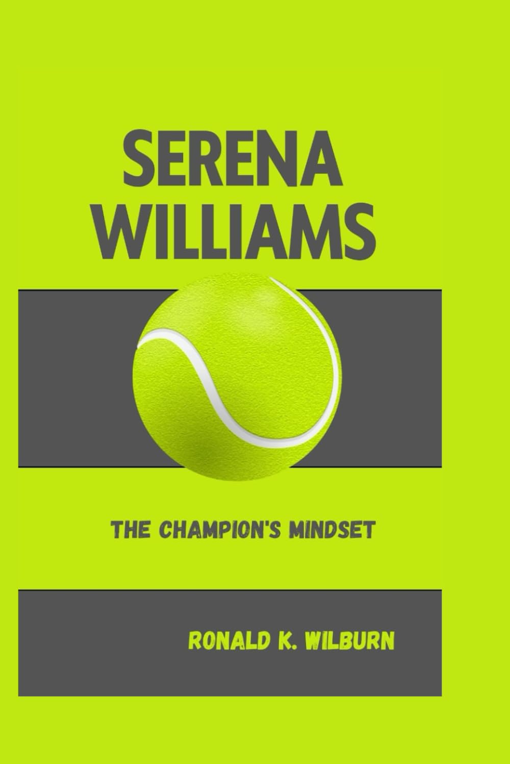 SERENA WILLIAMS: The Champion's Mindset