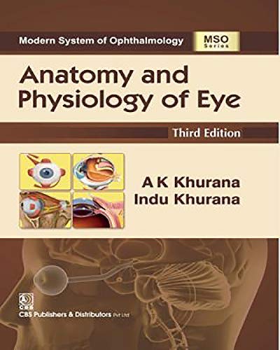 ANATOMY PHYSIOLOGY EYE 3E (Modern System of Ophthalmology)