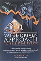 The Value-Driven Approach to Sell Real Estate 1523649879 Book Cover