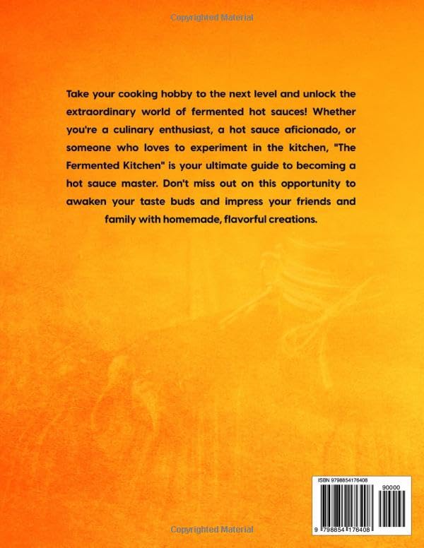 Miniatura 2 de Fermented Hot Sauce The Fermented Kitchen - Mastering Hot Sauce Fermentation for Culinary Delights and Unleash Your Inner Chef and Create