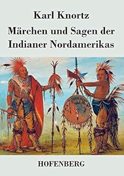 Paperback Märchen und Sagen der Indianer Nordamerikas [German] Book