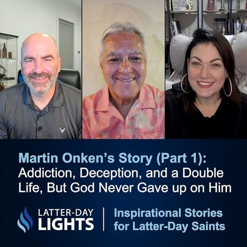 Addiction, Deception, and Living a Double Life — But God Never Gave up on Him: Martin Onken’s Story (Part 1) cover art